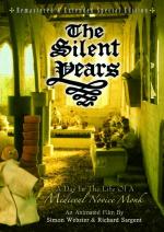 The Silent Years: A Day in the Life of a Medieval Novice Monk