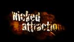 Wicked Attraction