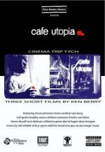 Cafe Utopia: Cin&#xE9;ma Trip Tych