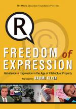Freedom of Expression: Resistance &#x26; Repression in the Age of Intellectual Property