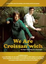 We Are Croissan'wich