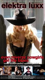 Even Reverse Cowgirls Get the Blues