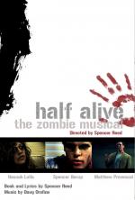 Half Alive: The Zombie Musical