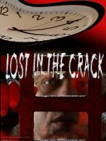 Lost in the Crack