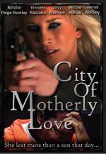 City of Motherly Love