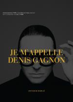 Je m'appelle Denis Gagnon