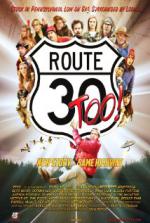 Route 30, Too!