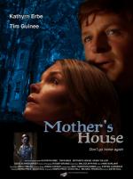 Mother's House