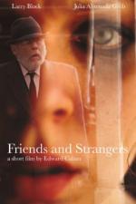 Friends and Strangers