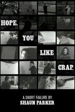 Hope. You Like Crap.