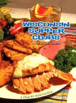 Wisconsin Supper Clubs: An Old Fashioned Experience