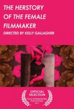 The Herstory of the Female Filmmaker