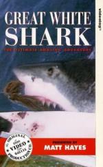 The Great White Shark, Lonely Lord of the Sea