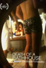 Death of a Bathhouse