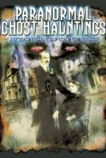 Paranormal Ghost Hauntings at the Turn of the Century