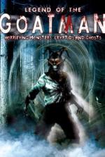 Legend of the Goatman: Horrifying Monsters, Cryptids and Ghosts