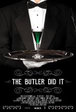 The Butler Did It