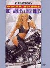 Playboy: Biker Babes, Hot Wheels &#x26; High Heels