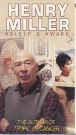 Henry Miller Asleep &#x26; Awake