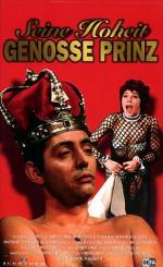 Seine Hoheit - Genosse Prinz