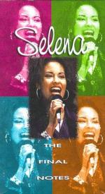 Selena: The Final Notes