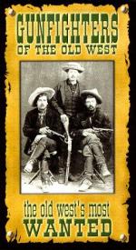 Gunfighters of the Old West