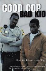 Good Cop, Bad Kid