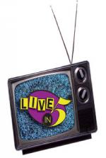 Live in 5