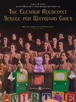 Lola and Lexi Ditch Biology, and Never Return to the Eleanor Roosevelt School for Wayward Girls