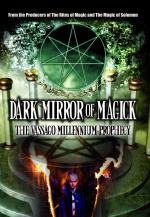 Dark Mirror of Magick: The Vassago Millennium Prophecy