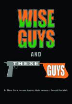 Wise Guys &#x26; These Guys