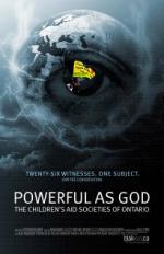 Powerful as God: The Children's Aid Societies of Ontario
