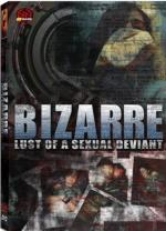 Bizarre Lust of a Sexual Deviant