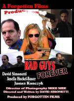 Bad Guys Forever