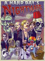 A Hard Day's Nightmare