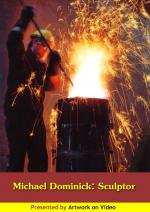 Michael Dominick: Sculptor