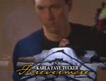 Karla Faye Tucker: Forevermore