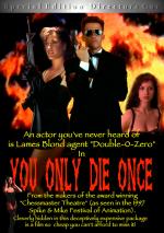 You Only Die Once