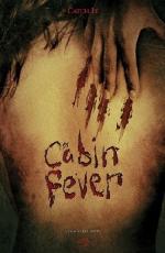 Cabin Fever
