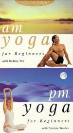 Living Yoga: A.M./P.M. Yoga for Beginners
