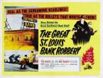 The Great St. Louis Bank Robbery