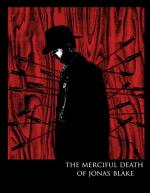 The Merciful Death of Jonas Blake