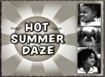 Hot Summer Daze
