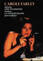 Carole Farley in 'The Telephone' and 'La Voix Humaine'
