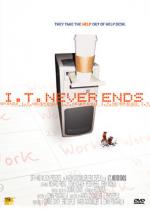 I.T. Never Ends