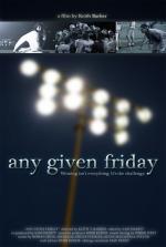 Any Given Friday: 1013x1500 / 145 Кб