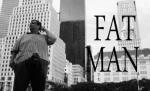 Фото Fat Man