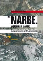 Фото Die Narbe. Westberlin (West)