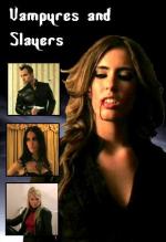 Фото Vampyres and Slayers