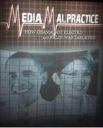 Фото Media Malpractice: How Obama Got Elected and Palin Was Targeted